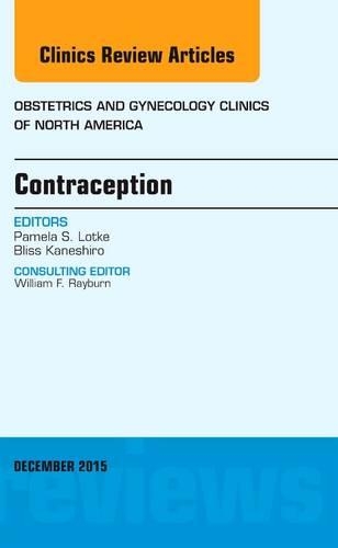 Бумажная книга «Contraception, An Issue of Obstetrics and Gynecology Clinics», автор Памела С. Лотке - фото №1