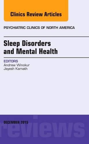 Бумажная книга «Sleep Disorders and Mental Health, An Issue of Psychiatric Clinics of North America», автор Эндрю Винокур - фото №1