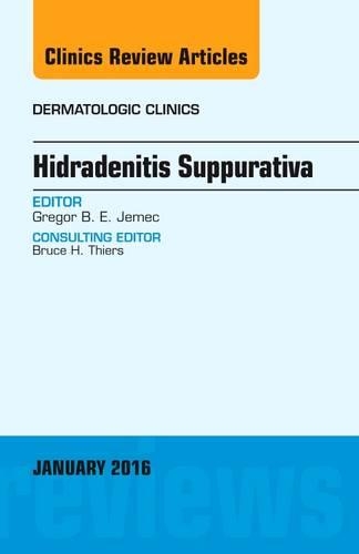 Бумажная книга «Hidradenitis Suppurativa, An Issue of Dermatologic Clinics», автор Грегор Б. Э. Жемек - фото №1