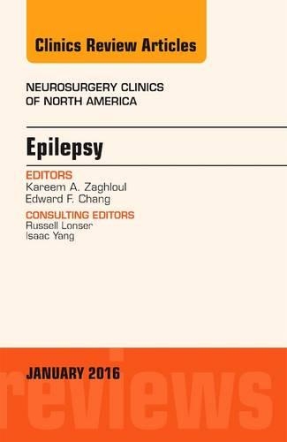 Бумажная книга «Epilepsy, An Issue of Neurosurgery Clinics of North America», авторов Эдвард Ф. Чанг, Карим А. Заглул - фото №1