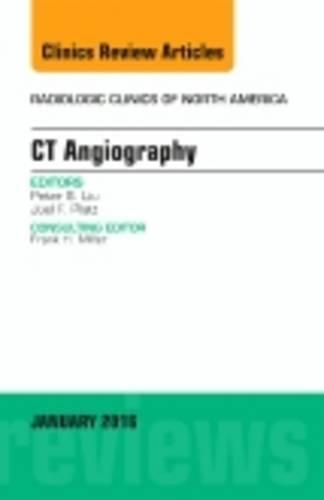 Бумажная книга «CT Angiography, An Issue of Radiologic Clinics of North America», авторов Джоэл Ф. Платт, Питер С. Лю - фото №1