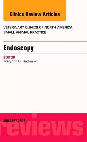 Паперова книга «Endoscopy, An Issue of Veterinary Clinics of North America: Small Animal Practice», автор МеріЕнн Г. Радлінски - фото №1