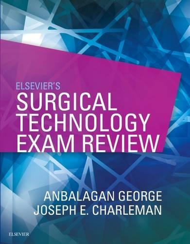 Бумажная книга «Elsevier's Surgical Technology Exam Review», авторов Анбалаган Георгий, Джозеф Е Шарлеман - фото №1