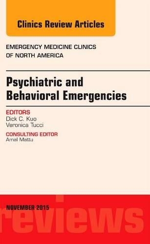 Бумажная книга «Psychiatric and Behavioral Emergencies, An Issue of Emergency Medicine Clinics of North America», автор Дик К. Куо - фото №1