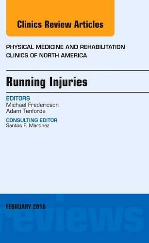 Бумажная книга «Running Injuries, An Issue of Physical Medicine and Rehabilitation Clinics of North America», авторов Адам Тенфорд, Майкл Фредериксон - фото №1