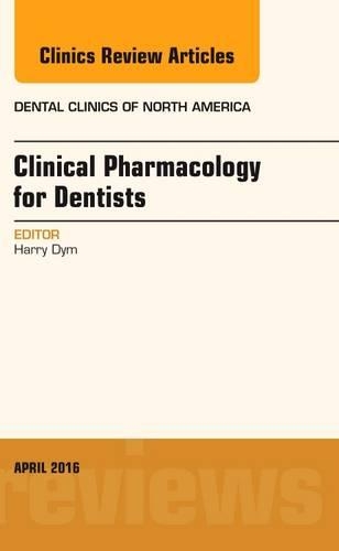 Бумажная книга «Pharmacology for the Dentist, An Issue of Dental Clinics of North America», автор Гарри Дайм - фото №1