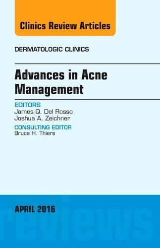 Бумажная книга «Advances in Acne Management, An Issue of Dermatologic Clinics», авторов Джеймс К. Дель Россо, Джошуа А. Цейхнер - фото №1