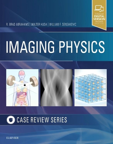 Бумажная книга «Imaging Physics Case Review», авторов Р. Брэд Абрахамс, Уолтер Худа, Уильям Ф. Сенсакович - фото №1