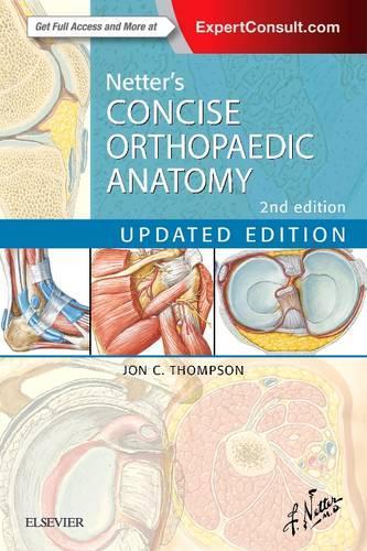 Бумажная книга «Netter's Concise Orthopaedic Anatomy, Updated Edition», автор Джон С. Томпсон - фото №1