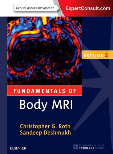 Паперова книга «Fundamentals of Body MRI», авторів Крістофер Г. Рот, Сандіп Дешмух - фото №1