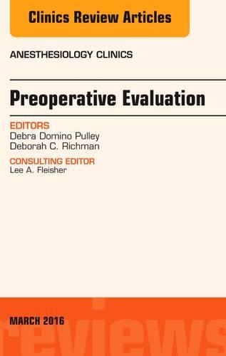 Паперова книга «Preoperative Evaluation, An Issue of Anesthesiology Clinics», авторів Дебора К. Річман, Дебра Доміно Пулі - фото №1