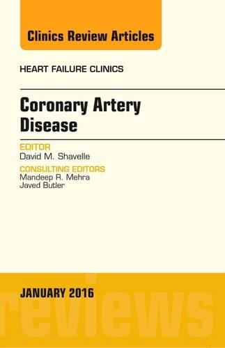 Бумажная книга «Coronary Artery Disease, An Issue of Heart Failure Clinics», автор Дэвид М. Шавель - фото №1