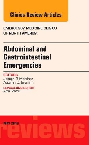 Бумажная книга «Abdominal and Gastrointestinal Emergencies, An Issue of Emergency Medicine Clinics of North America», авторов Осень К. Грэм, Джозеф П. Мартинес - фото №1