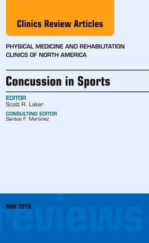 Paper book «Concussion in Sports, An Issue of Physical Medicine and Rehabilitation Clinics of North America», author Scott R. Laker - фото №1