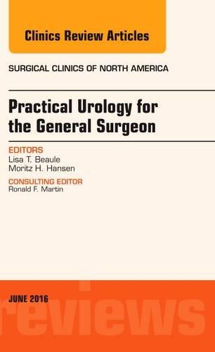 Бумажная книга «Practical Urology for the General Surgeon, An Issue of Surgical Clinics of North America», авторов Лиза Т. Боул, Мориц Х. Хансен - фото №1