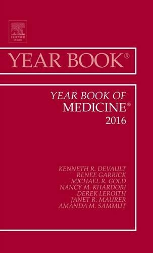 Бумажная книга «Year Book of Medicine, 2016», авторов Аманда М. Саммут, Дерек ЛеРойт, Джанет Р. Маурер, Кеннет Р. ДеВолт, Майкл Р. Голд, Нэнси М. Хардори, Рене Гаррик - фото №1