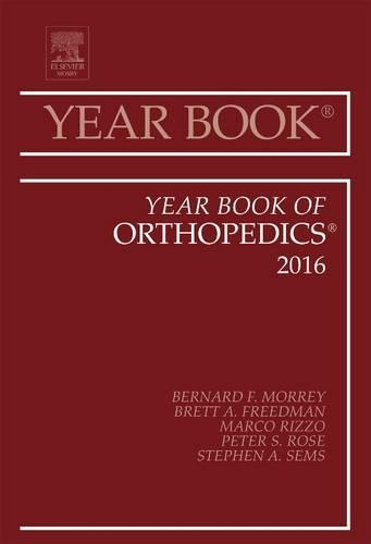 Бумажная книга «Year Book of Orthopedics, 2016», авторов Бернард Ф. Морри, Бретт А. Фридман, Марко Риццо, Питер С. Роуз, Стивен А. Семс - фото №1