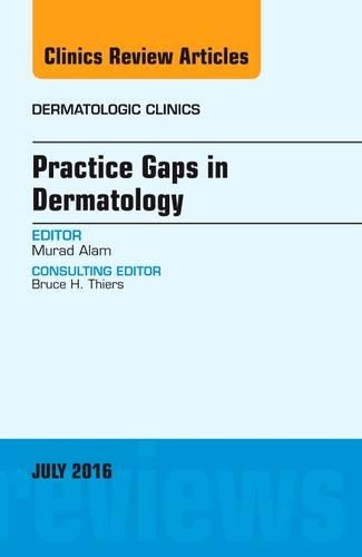 Паперова книга «Practice Gaps in Dermatology, An Issue of Dermatologic Clinics», автор Мурад Алам - фото №1