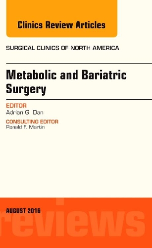 Бумажная книга «Metabolic and Bariatric Surgery, An Issue of Surgical Clinics of North America», автор Адриан Г. Дэн - фото №1