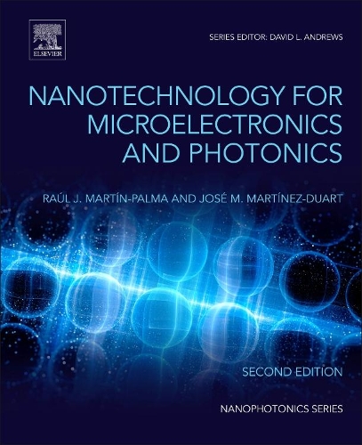 Бумажная книга «Nanotechnology for Microelectronics and Photonics», авторов Хосе Мартинес-Дуарт, Рауль Хосе Мартин-Пальма - фото №1