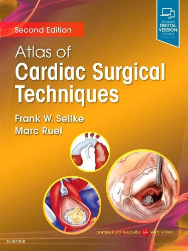 Бумажная книга «Atlas of Cardiac Surgical Techniques», авторов Фрэнк У. Селлке, Марк Рюэль - фото №1