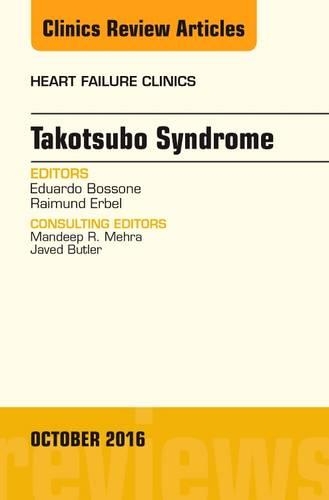 Паперова книга «Takotsubo Syndrome, An Issue of Heart Failure Clinics», авторів Едуардо Боссоне, Раймунд Ербель - фото №1
