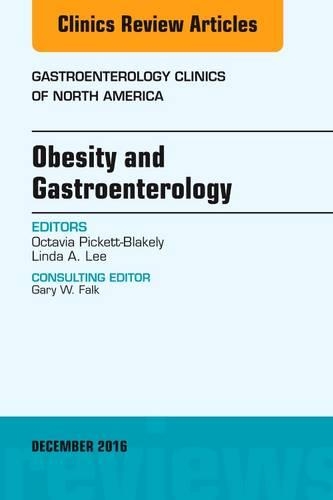 Бумажная книга «Obesity and Gastroenterology, An Issue of Gastroenterology Clinics of North America», авторов Линда А. Ли, Октавия Пикетт-Блейкли - фото №1