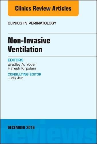 Паперова книга «Non-Invasive Ventilation, An Issue of Clinics in Perinatology», авторів Бредлі Йодер, Хареш Кірпалані - фото №1
