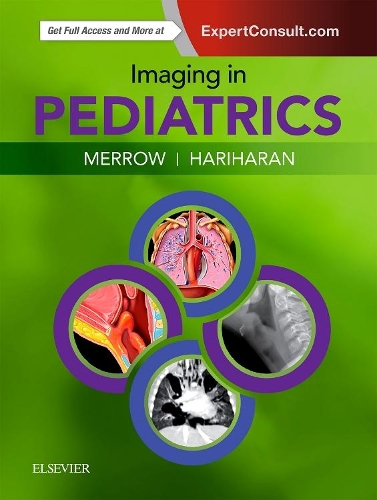Паперова книга «Imaging in Pediatrics», авторів A. Карлсон Мерроу-молодший, Селена Харіхаран - фото №1