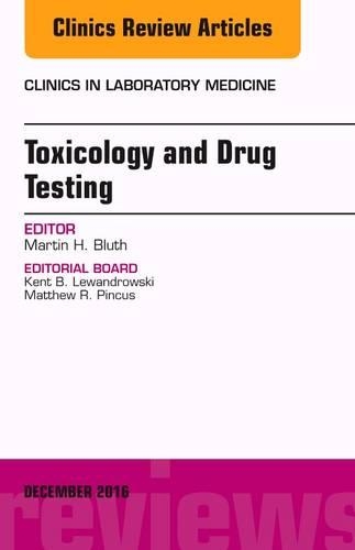 Бумажная книга «Toxicology and Drug Testing, An Issue of Clinics in Laboratory Medicine», автор Мартин Х. Блут - фото №1