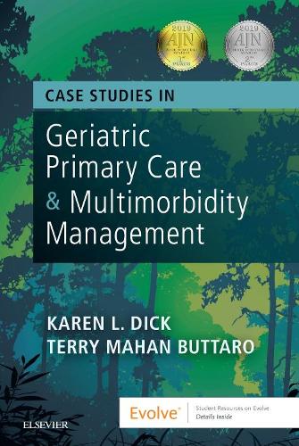 Бумажная книга «Case Studies in Geriatric Primary Care & Multimorbidity Management», авторов Карен Дик, Терри Махан Баттаро - фото №1