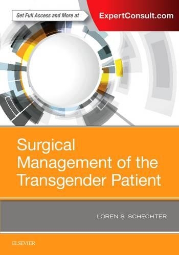 Паперова книга «Surgical Management of the Transgender Patient», автор Лорен С. Шехтер - фото №1