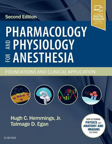 [object Object] «Pharmacology and Physiology for Anesthesia: Foundations and Clinical Application», авторів Х'ю К. Хеммінгс, Талмадж Д. Іган - фото №1