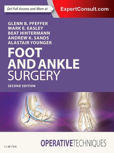 Паперова книга «Operative Techniques: Foot and Ankle Surgery», авторів Аластер С. Е. Янгер, Ендрю К. Сендс, Біт Гінтерманн, Гленн Б. Пфеффер, Марк Е. Іслі - фото №1