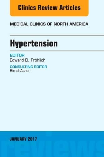 Бумажная книга «Hypertension, An Issue of Medical Clinics of North America», автор Эдвард Д. Фролих - фото №1