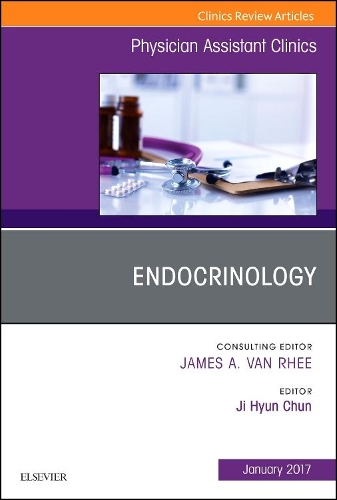 Паперова книга «Endocrinology, An Issue of Physician Assistant Clinics», автор Чжі Хюн Чун - фото №1