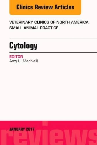 Паперова книга «Cytology, An Issue of Veterinary Clinics of North America: Small Animal Practice», автор Емі Л. МакНіл - фото №1