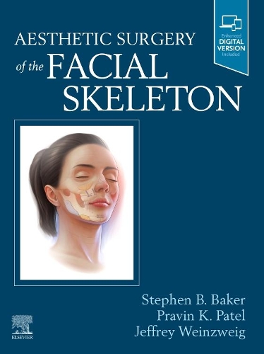 Бумажная книга «Aesthetic Surgery of the Facial Skeleton», авторов Джеффри Вайнцвейг, Правин К Патель, Стивен Б. Бейкер - фото №1