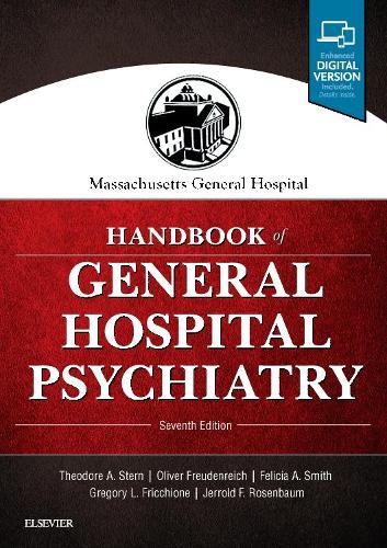 Бумажная книга «Massachusetts General Hospital Handbook of General Hospital Psychiatry», авторов Фелиция А. Смит, Грегори Л. Фриккионе, Джеррольд Ф. Розенбаум, Оливер Фройденрайх, Теодор А. Штерн - фото №1