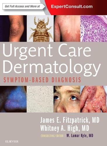 Бумажная книга «Urgent Care Dermatology: Symptom-Based Diagnosis», авторов Джеймс Э. Фицпатрик, Уитни А. Хай - фото №1