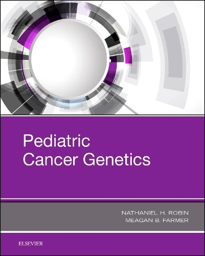 Бумажная книга «Pediatric Cancer Genetics», авторов Миган Фармер, Натаниэль Х. Робин - фото №1