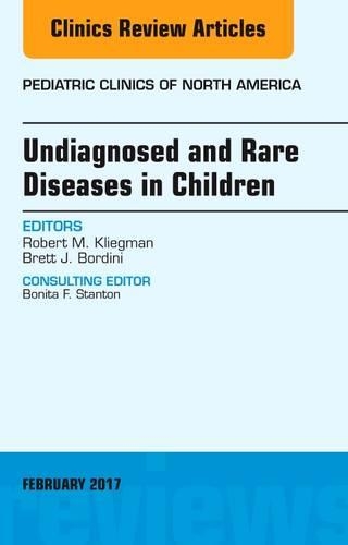 Paper book «Undiagnosed and Rare Diseases in Children, An Issue of Pediatric Clinics of North America», authors Brett J. Bordini, Robert M. Kliegman - фото №1