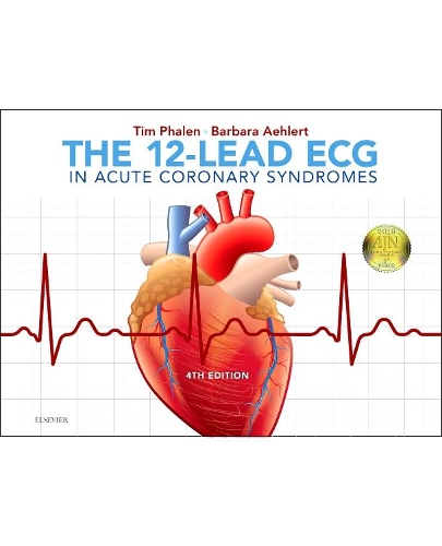 Бумажная книга «The 12-Lead ECG in Acute Coronary Syndromes», авторов Барбара Джей Элерт, Тим Фален - фото №1