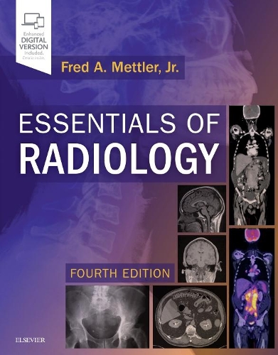 Бумажная книга «Essentials of Radiology: Common Indications and Interpretation», автор Фред А. Меттлер - фото №1