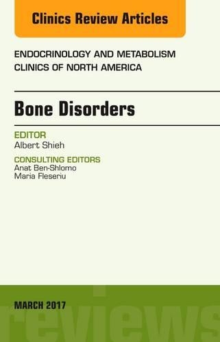 Бумажная книга «Bone Disorders, An Issue of Endocrinology and Metabolism Clinics of North America», автор Альберт Шие - фото №1