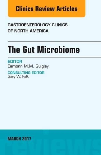 Бумажная книга «The Gut Microbiome, An Issue of Gastroenterology Clinics of North America», автор Имонн М.М. Куигли - фото №1