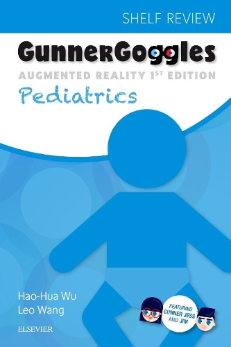Бумажная книга «Gunner Goggles Pediatrics», авторов Хао-Хуа Ву, Лео Ванг - фото №1