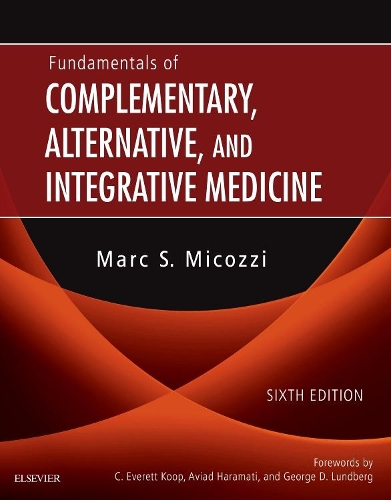 Бумажная книга «Fundamentals of Complementary, Alternative, and Integrative Medicine», автор Марк С. Микоцци - фото №1