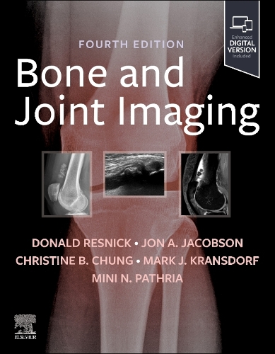 Паперова книга «Resnick's Bone and Joint Imaging», авторів Крістін Б. Чанг, Дональд Л. Резнік, Джон А. Якобсон, Марк Дж. Крансдорф, Міні Н. Патріа - фото №1
