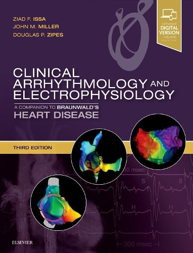 Бумажная книга «Clinical Arrhythmology and Electrophysiology: A Companion to Braunwald's Heart Disease», авторов Дуглас П. Зипс, Джон М. Миллер, Зиад Исса - фото №1